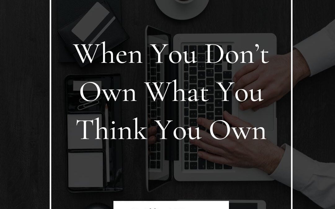When You Don’t Own What You Think You Own article cover with laptop, hands typing, and stationery, related to estate planning and legal ownership.